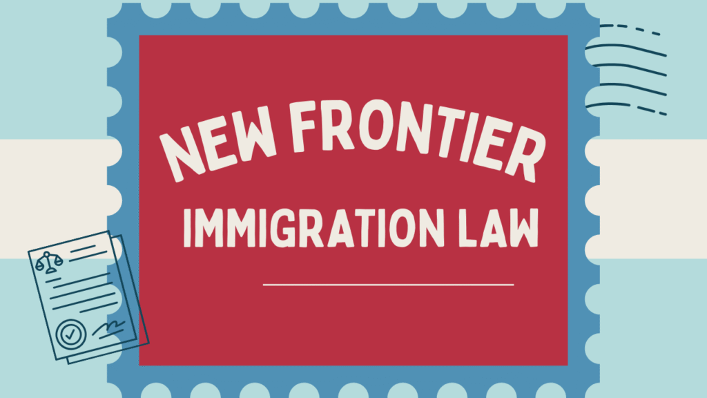 New Frontier Immigration Law Reviews New Frontier Immigration Law Reviews